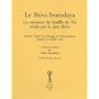 Le Shiva-Svarodaya, la naissance du Souffle de Vie r�v�l� par le dieu Shiva. Ancien Trait� de Pr�sages et Pr�monitions d'apr�s le souffle vital