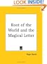 Root of the World and the Magical Letter