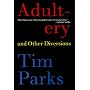 Adultery and Other Diversions
