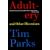 Adultery and Other Diversions