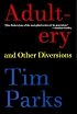 Adultery and Other Diversions