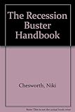 The recession buster's handbook