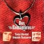 Dos Romanticos