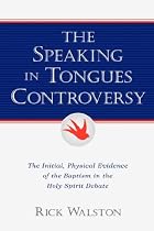 The Speaking in Tongues Controversy