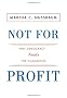 Not For Profit: Why Democracy Needs the Humanities (The Public Square)