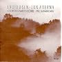 Lauridsen: Lux Aeterna, etc. / Salamunovich, Los Angeles Master Chorale