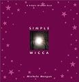 Simple Wicca (Simple Wisdom Series)