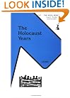 Holocaust Years: The Nazi Destruction of European Jewry, 1933-1945 (Anvil Series)