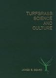 Turfgrass: Science and Culture