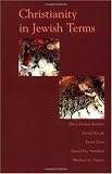 Christianity In Jewish Terms (Radical traditions)