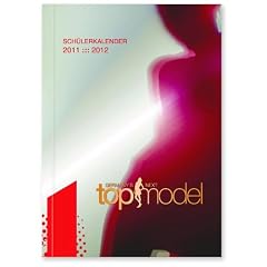 Sch�lerkalender 2011/2012  Germany's next Topmodel (JALAG Solit�re)