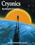 Cryonics: Reaching for Tomorrow