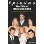 "Friends": The Official Trivia Book