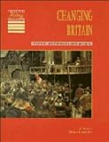 Changing Britain: Crown, Parliament and People (Cambridge History Programme Key Stage 3)