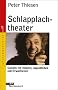 Schlapplachtheater: Comedy mit Kindern, Jugendlichen und Erwachsenen (Beltz Taschenbuch / Spielewerkstatt)