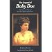 The Legend of Baby Doe: The Life and Times of the Silver Queen of the West