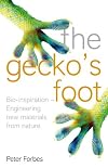 The Gecko's Foot: Bio-inspiration: Engineering New Materials from Nature
