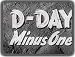 D-Day Minus One