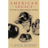 American Legacy: The Story of John and Caroline Kennedy