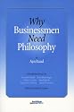 Why Businessmen Need Philosophy