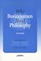 Why Businessmen Need Philosophy