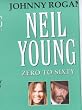 Neil Young: Zero to Sixty