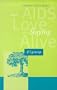 If I Grow Up: Talking With Teens About AIDS, Love And Staying Alive
