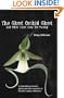 The Ghost Orchid Ghost And Other Tales from the Swamp