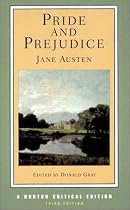 Pride and Prejudice (Norton Critical Editions)