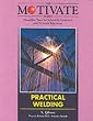 Practical Welding (Motivate Series)