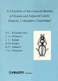  : A Checklist of the Ground-beetles of Russia and Adjacent Lands (Insecta, Coleoptera, Carabidae) (Pensoft Series Faunistica)
