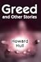Greed and Other Stories