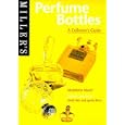 Miller's Perfume Bottles (The Collector's Guide) by Madeleine Marsh, Linda Bee, and Lynda Brine