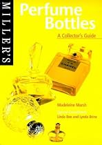 Miller's Perfume Bottles: A Collector's Guide (The collector's guide)