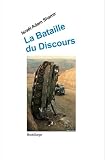 La bataille du discours (French Edition)