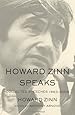 Howard Zinn Speaks: Collected Speeches 1963-2009