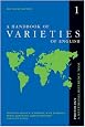 A Handbook of Varieties of English: A Multi-Media Reference Tool