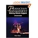 Production Management: Making Shows Happen - A Practical Guide (Practical Guides (Crowood Press))
