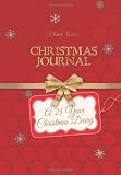 Christmas Journal: A 25 Year Christmas Diary