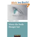 Wenn die Seele Hunger hat