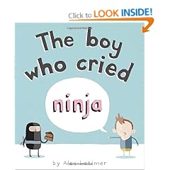 The Boy Who Cried Ninja