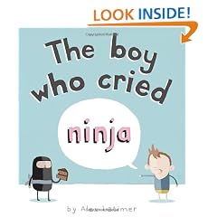 The Boy Who Cried Ninja