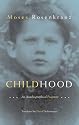 Childhood: An Autobiographical Fragment (Judaic Traditions in Literature, Music, & Art)