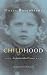 Childhood: An Autobiographical Fragment (Judaic Traditions in Literature, Music, & Art)