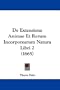 De Extensione Animae Et Rerum Incorporearum Natura Libri 2 (1665) (Latin Edition)