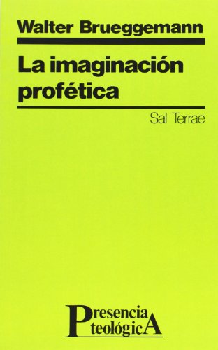 La Imaginación profética (Spanish Edition)