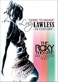 LUCY LAWLESS COME TO MAMA LIVE ROXY THEATRE CONCERT 2007 DVD