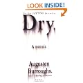Dry: A Memoir