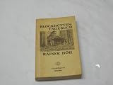 Blockh&uuml;tten-Tagebuch. - Rainer H&ouml;h