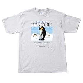 Advice From A Penguin T-Shirt